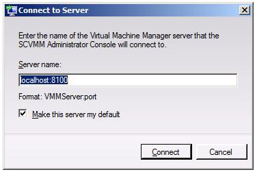 The VMM Administrator Console Connect to Server dialog